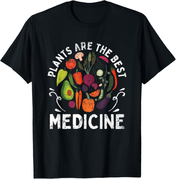 Plants Are The Best Medicine Vegan T-Shirt - Image 2